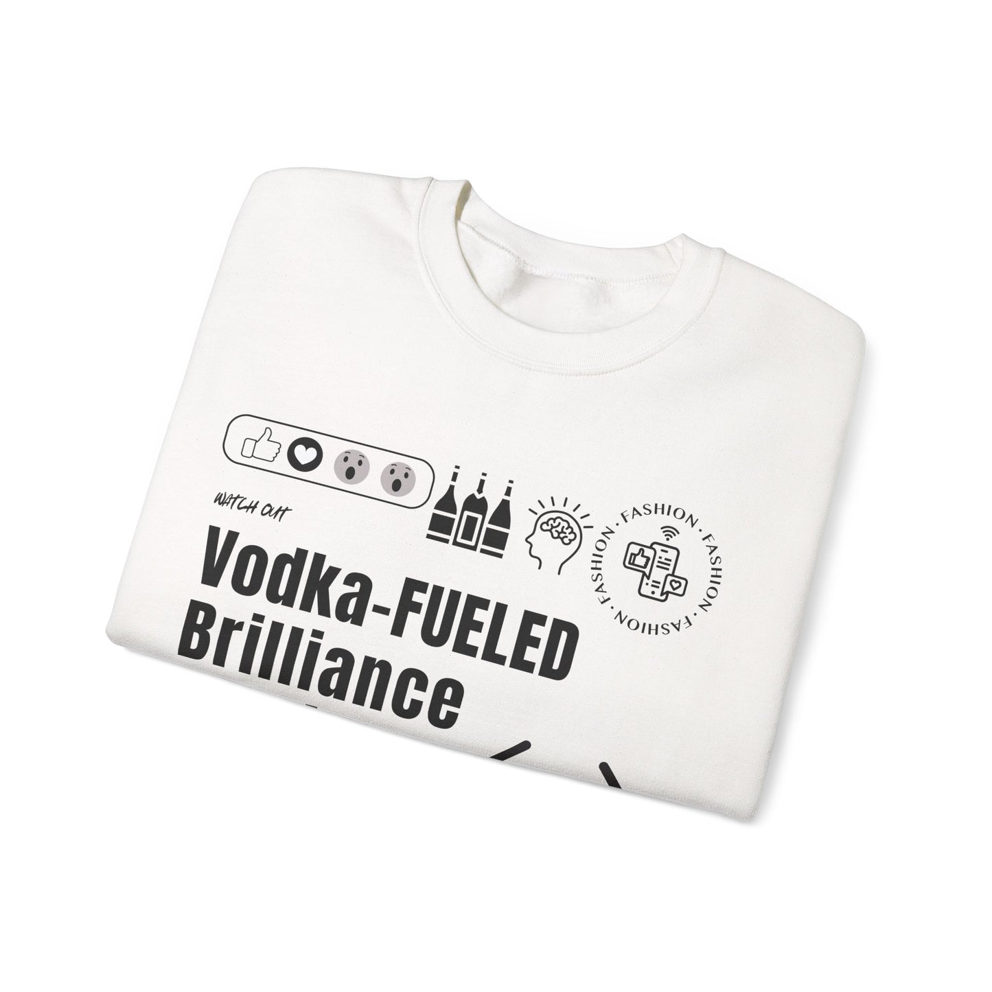 Virtuosoh Vodka Fueled Brilliance Loading Unisex Sweatshirt