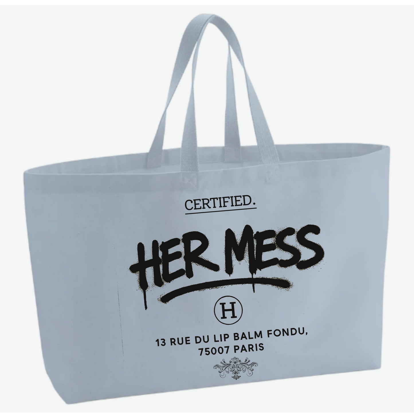 Her mess Oversized Tote Canvas/Cotton bag