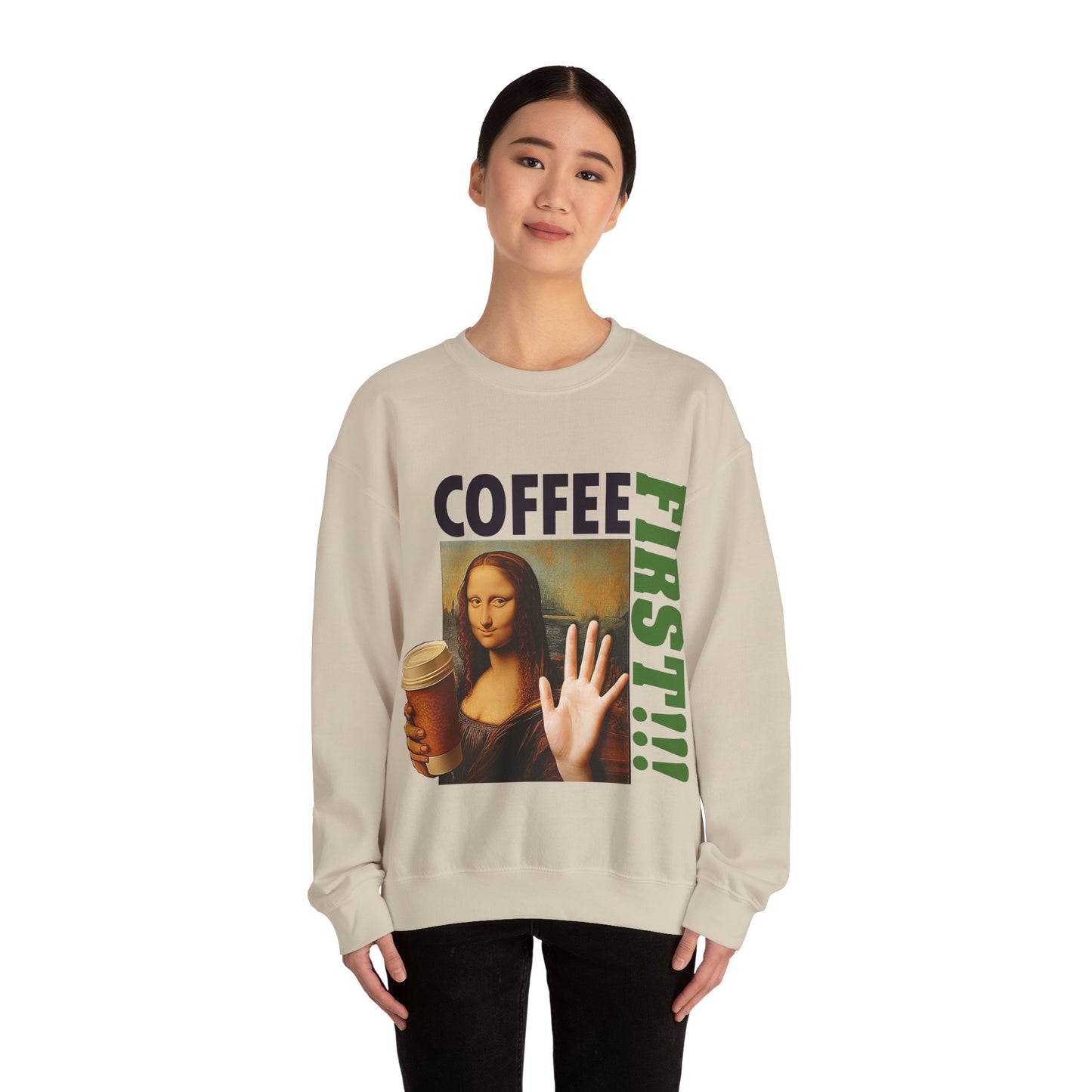 Virtuosoh Mona Lisa Coffee First Unisex Sweatshirt