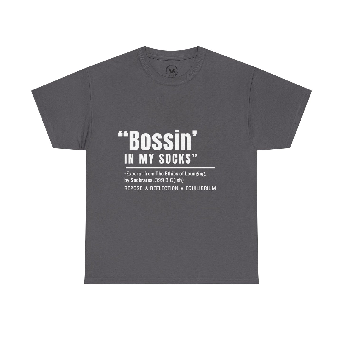 Virtuosoh Bossin' in My Socks Unisex Heavy Cotton T-shirt
