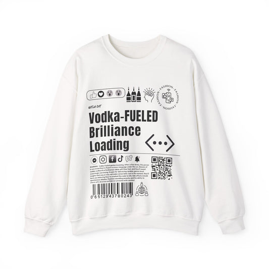 Virtuosoh Vodka Fueled Brilliance Loading Unisex Sweatshirt