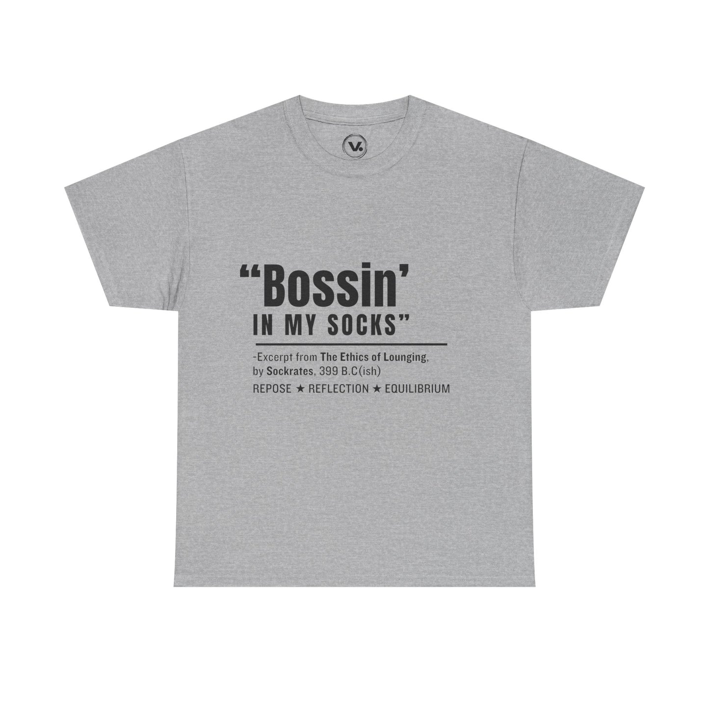 Virtuosoh Bossin' in My Socks Unisex Heavy Cotton T-shirt
