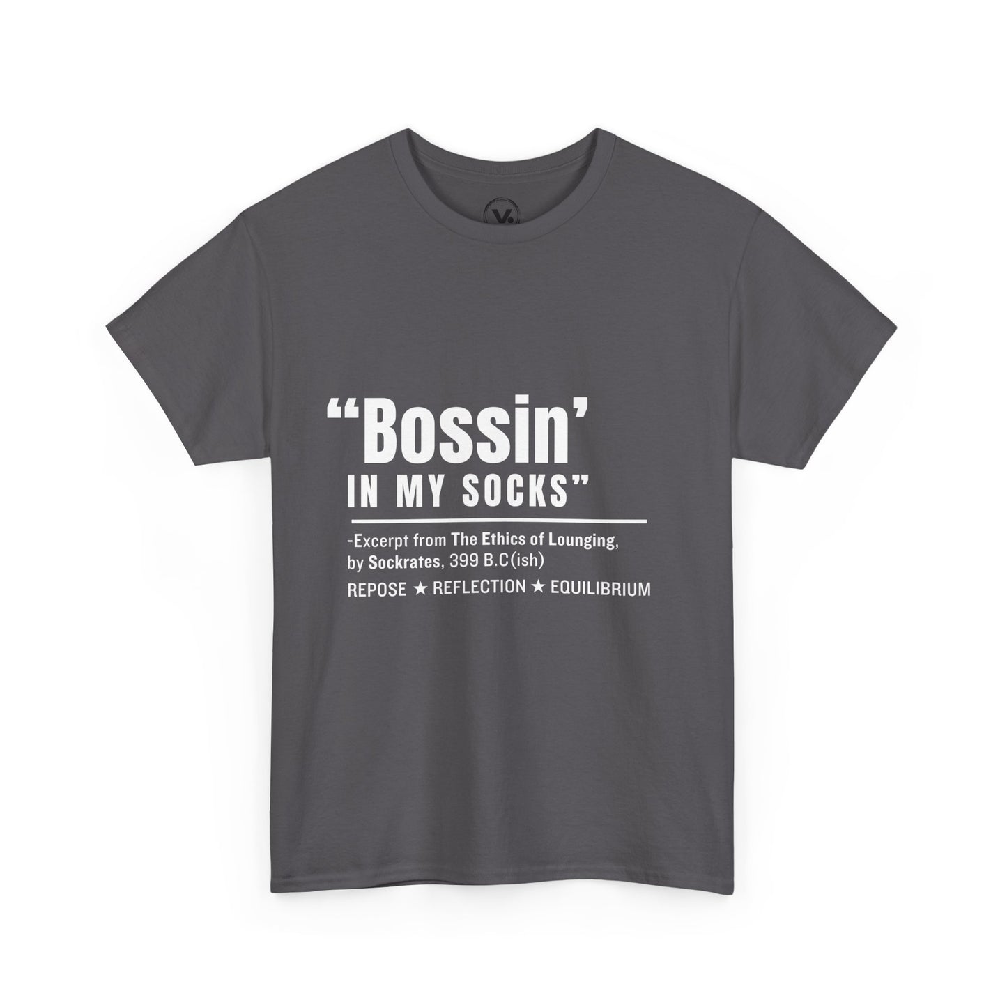 Virtuosoh Bossin' in My Socks Unisex Heavy Cotton T-shirt