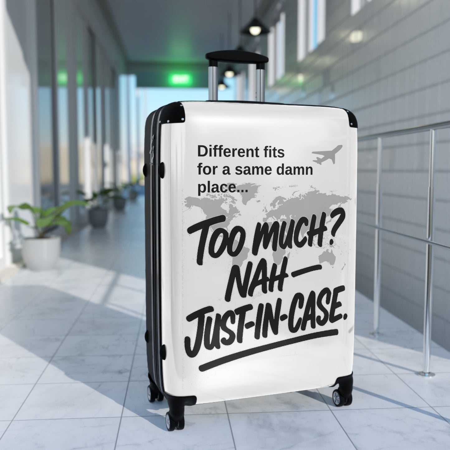Virtuosoh Stylish Travel Suitcase - 'Too Much? Nah - Just-In-Case'