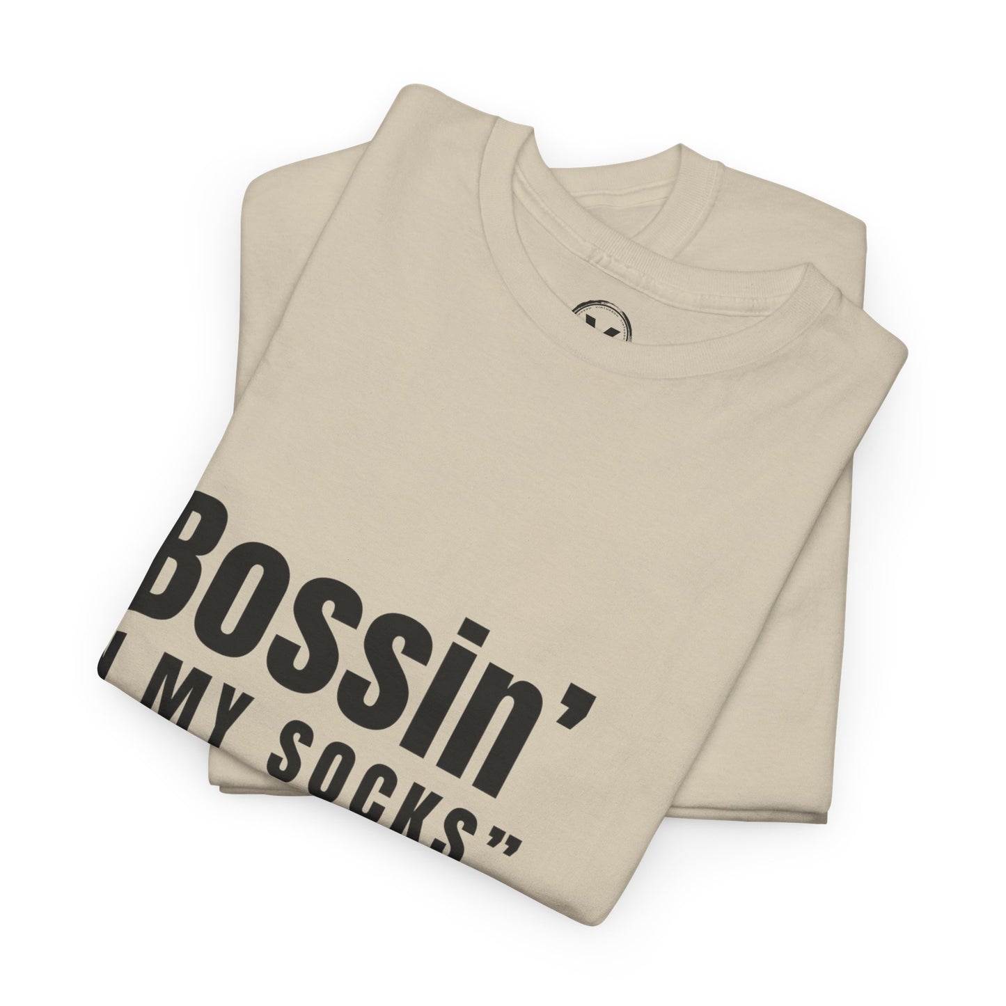 Virtuosoh Bossin' in My Socks Unisex Heavy Cotton T-shirt