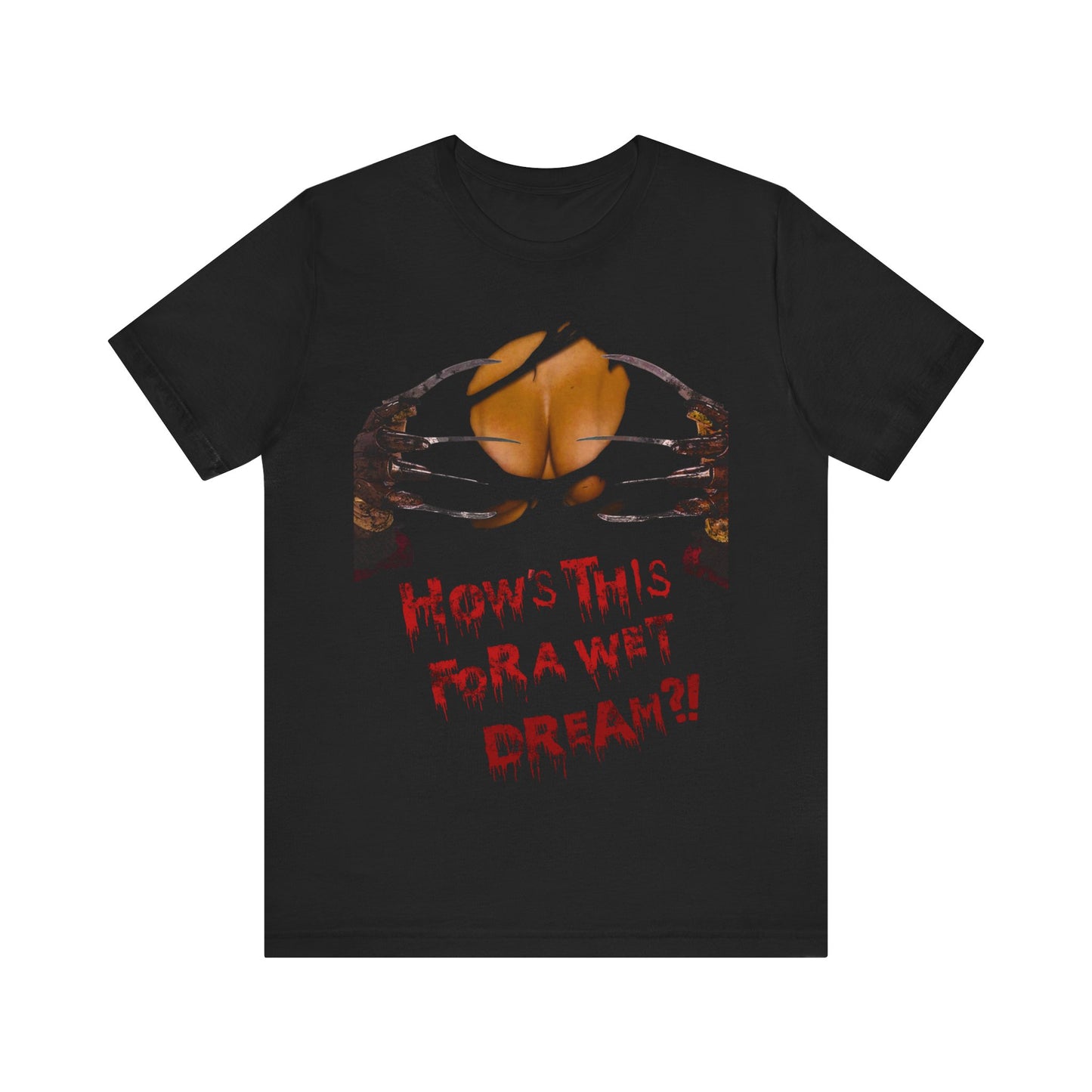 Virtuosoh Horror-Inspired women T-shirt : 'How's This For a Wet Dream?'