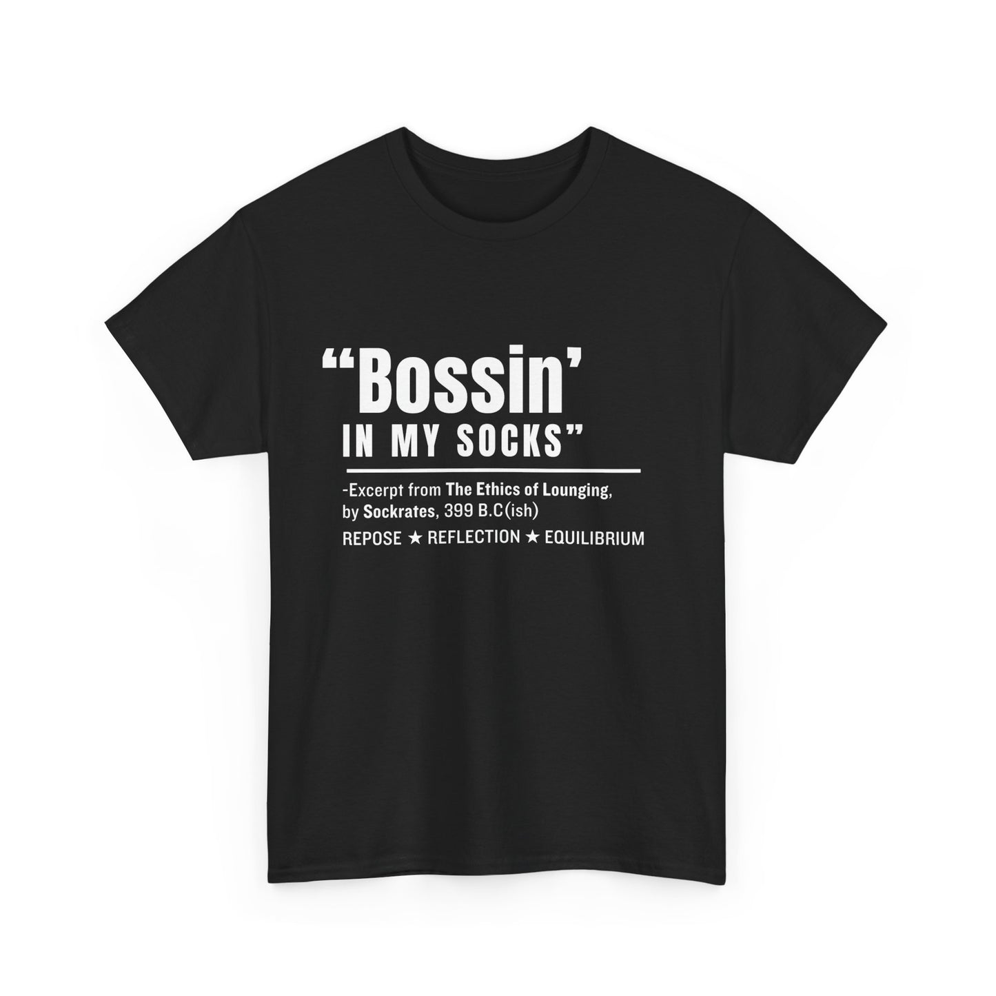 Virtuosoh Bossin' in My Socks Unisex Heavy Cotton T-shirt