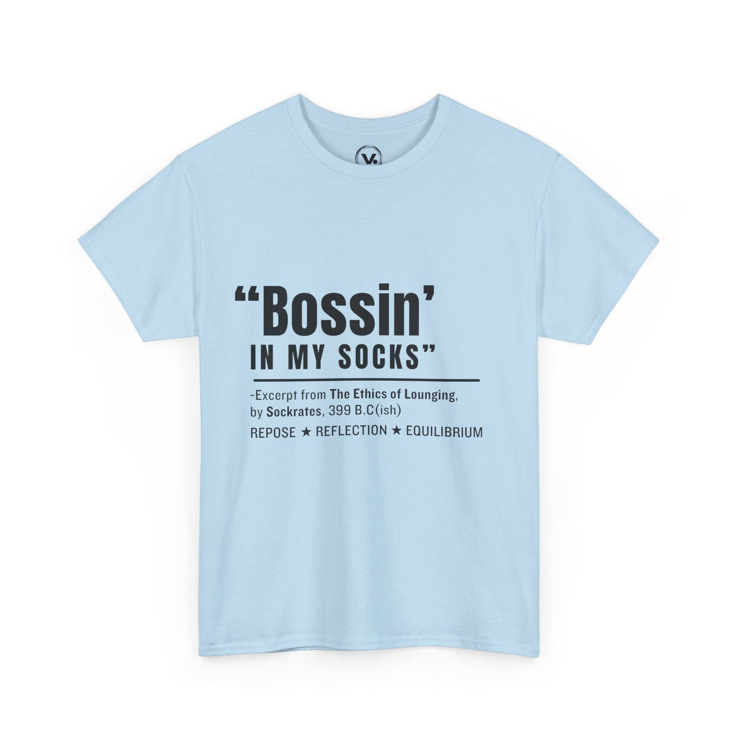 Virtuosoh Bossin' in My Socks Unisex Heavy Cotton T-shirt