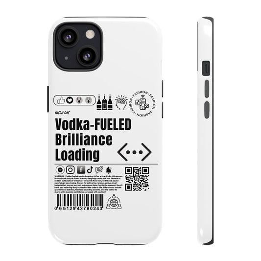 Virtuosoh Vodka Fueled Brilliance Loading Taugh Phone case for iPhone - White